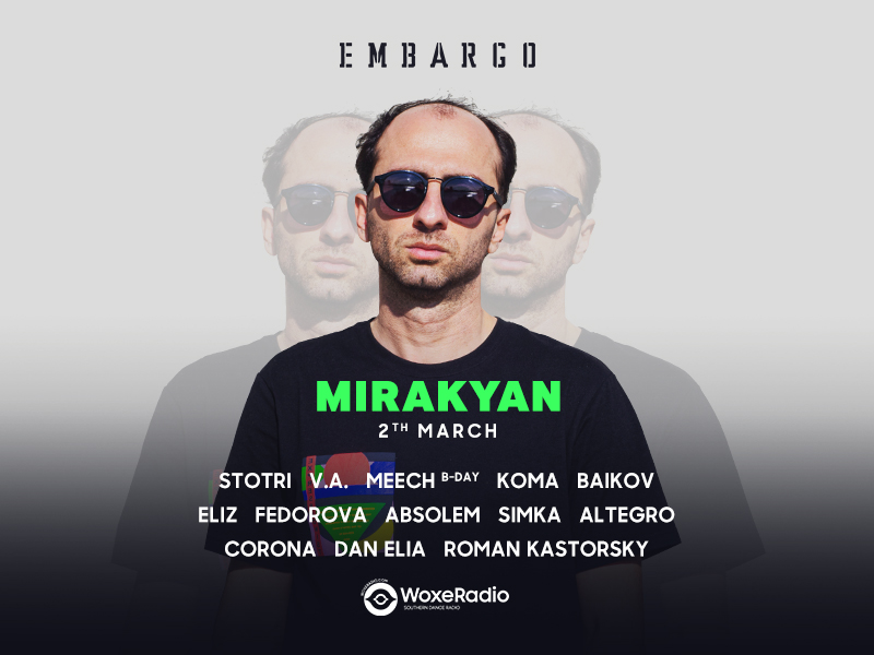 2 Марта – Mirakyan @EmbargoVilla